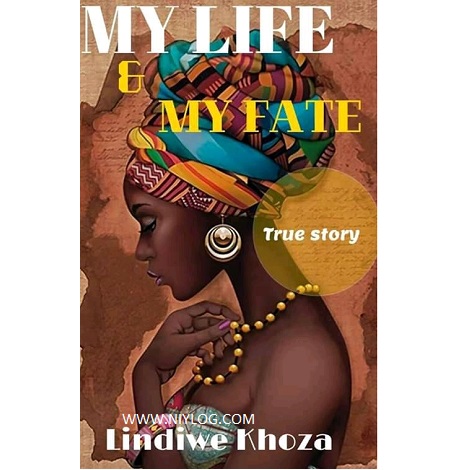 MY LIFE AND FATE by Lindiwe Khoza