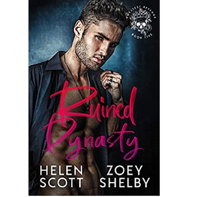 RUINED DYNASTY BY HELEN SCOTT