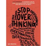 Stop Overthinking by Nick Trenton