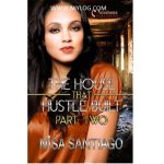 The House that Hustle Built by Nisa Santiago