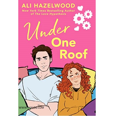UNDER ONE ROOF BY ALI HAZELWOOD