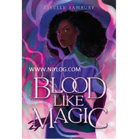blood like magic by liselle sambury