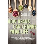 How Beans Can Change Your Life by Lars Erik Litsfedt Patrik Olsson
