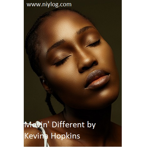 Movin' Different by Kevina Hopkins