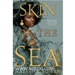 Skin of the Sea by Natasha Bowen