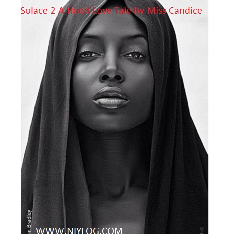 Solace 2 A Hood Love Tale by Miss Candice PDF