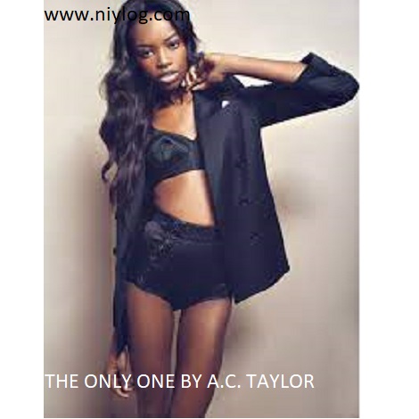 THE ONLY ONE BY A.C. TAYLOR