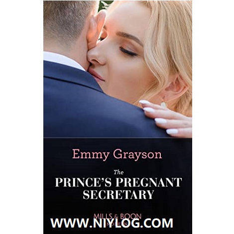 THE PRINCE’S PREGNANT SECRETARY BY EMMY GRAYSON