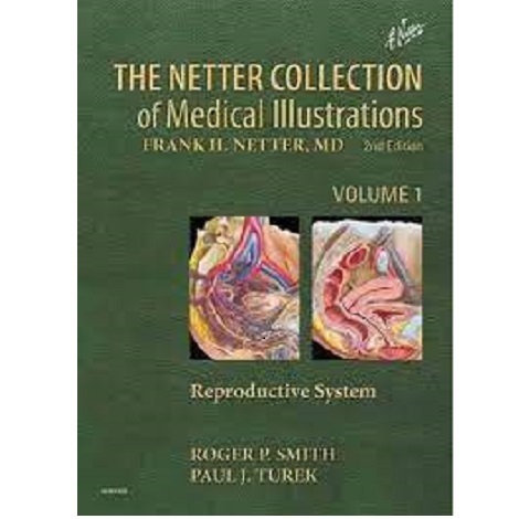 The Netter Collection of Reproductive System by Roger P Smith & Paul Turek MD