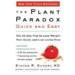 The Plant Paradox Quick and Easy by Dr Steven R Gundry