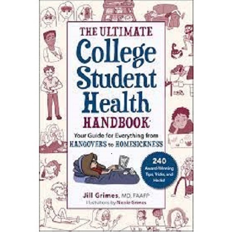 The Ultimate College Student Health Handbook by Jill Grimes