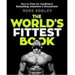 The World’s Fittest Book by Ross Edgley