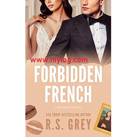 FORBIDDEN FRENCH BY R.S. GREY