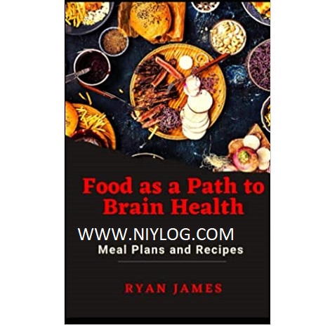 Food as a Path to Brain Health by Ryan James
