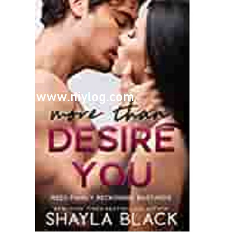 MORE THAN DESIRE YOU BY SHAYLA BLACK