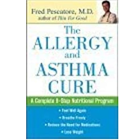 The Allergy and Asthma Cure by Fred Pescatore