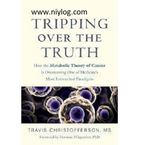 Tripping Over the Truth by Travis Christofferson