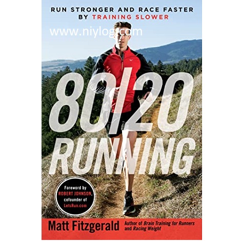 80 20 Running by Matt Fitzgerald
