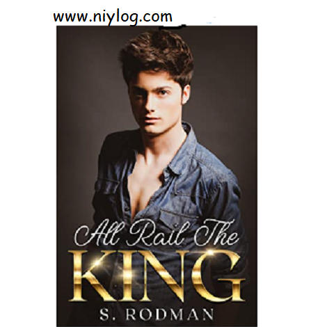 ALL RAIL THE KING BY S. RODMAN