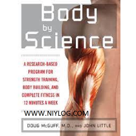 Body by Science by John Little & Doug McGuff
