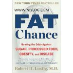 Fat Chance by Robert H. Lustig