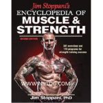 Jim Stoppani's Encyclopedia of Muscle & Strength by Jim Stoppani