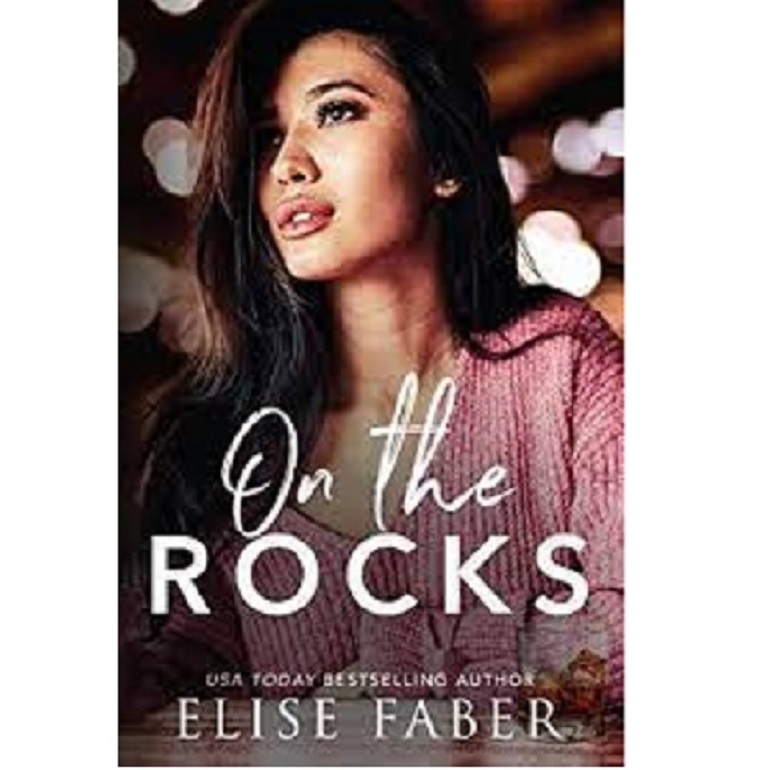 On The Rocks by Elise Faber
