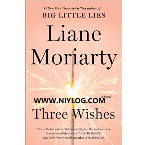 Three Wishes by Liane Moriarty -WWW.NIYLOG.COM