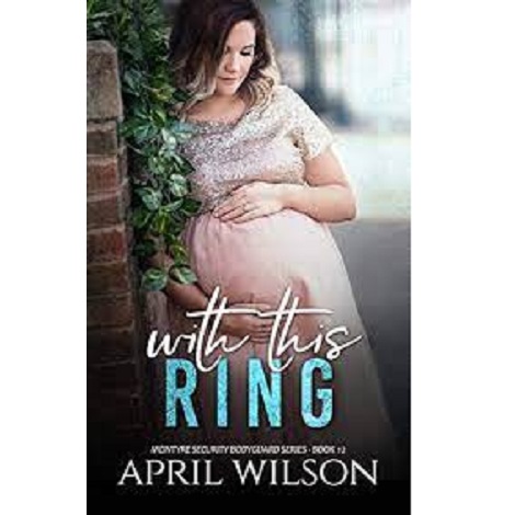 With this Ring by April Wilson