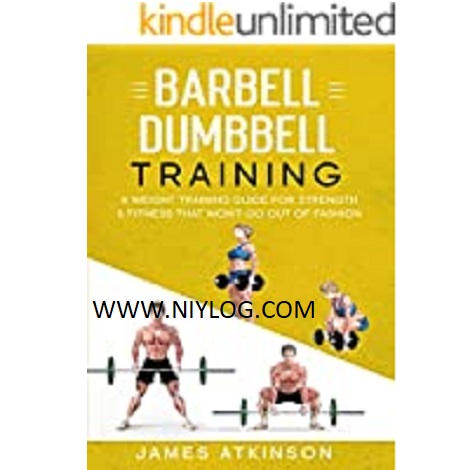 Barbell and Dumbbell Training by James Atkinson
