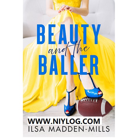 Beauty and the Baller by Ilsa Madden-Mills-WWW.NIYLOG.COM