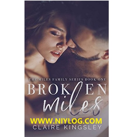 Broken Miles by Claire Kingsley-WWW.NIYLOG.COM