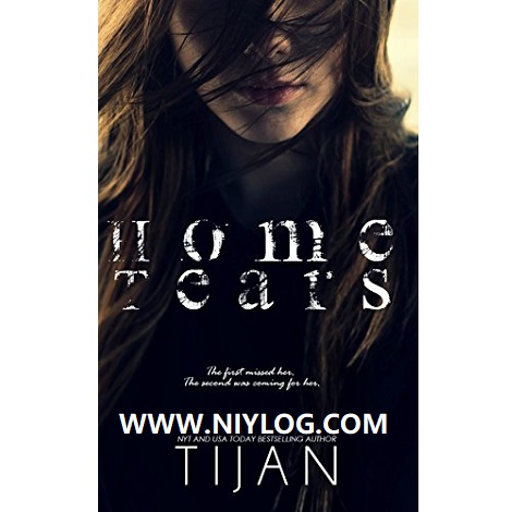 Home Tears by Tijan -WWW.NIYLOG.COM