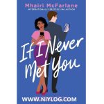 If I Never Met You by Mhairi McFarlane-WWW.NIYLOG.COM