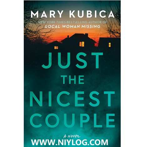 Just the Nicest Couple by Mary Kubica-WWW.NIYLOG.COM