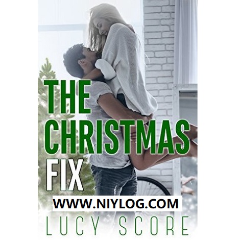 The Christmas Fix by Lucy Score -WWW.NIYLOG.COM
