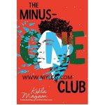 The Minus-One Club by Kekla Magoon