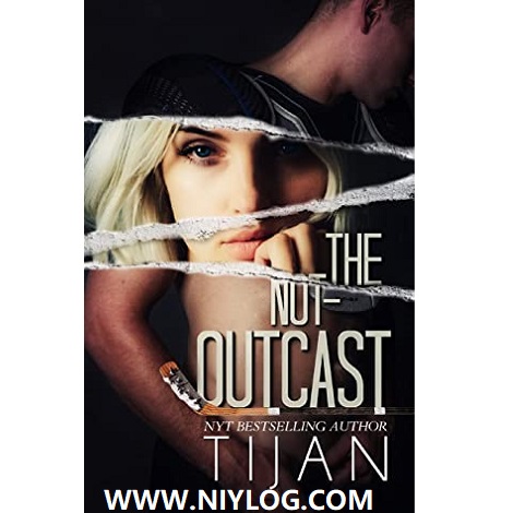 The Not-Outcast BY Tijan -WWW.NIYLOG.COM