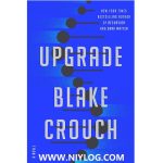 Upgrade by Blake Crouch -WWW.NIYLOG.COM