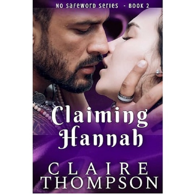 CLAIMING HANNAH BY CLAIRE THOMPSON