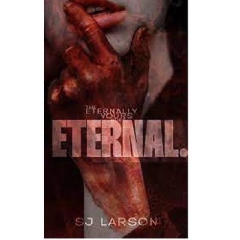 ETERNAL BY SJ LARSON