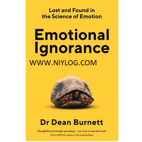 Emotional Ignorance by Dean Burnett