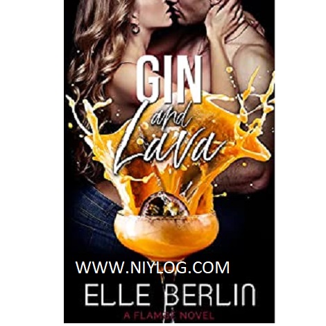 GIN AND LAVA BY ELLE BERLIN