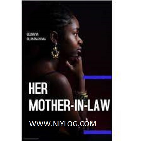 HER MOTHER IN LAW By Mayowa Free