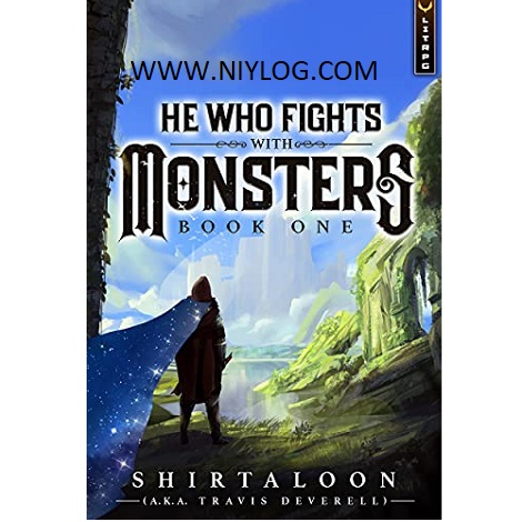 He Who Fights with Monsters by Travis Deverel