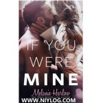 If You Were Mine by Melanie Harlow -WWW.NIYLOG.COM