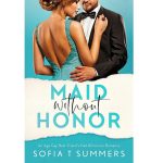 MAID WITHOUT HONOR BY SOFIA T SUMMERS