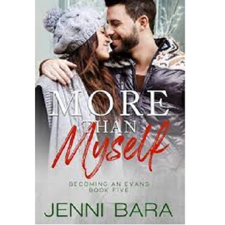 MORE THAN MYSELF BY JENNI BARA