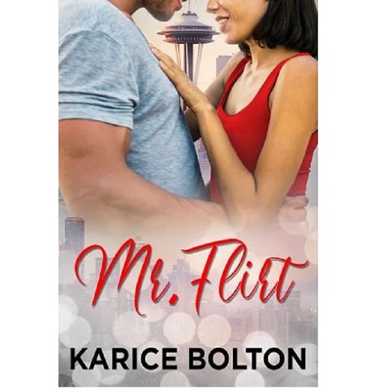 MR. FLIRT BY KARICE BOLTON