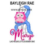 Margo by Bayleigh Rae